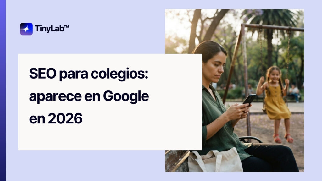 SEO para colegios: aparece en Google en 2026